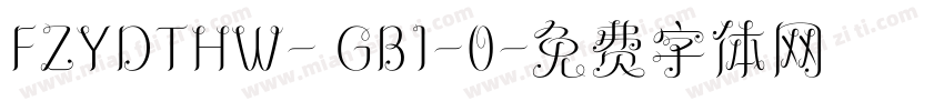 FZYDTHW- GB1-0字体转换